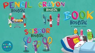 📚 Kids Read-Aloud Book 📚 Pencil, Crayon, Scissor &amp; Book Hospital - School Supplies Compilation