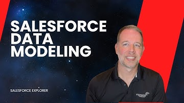 Salesforce Data Modeling: Best Practices, Schema Builder and Architecture Basics