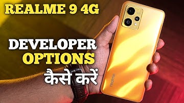 How To Enable Devloper options in Realme 9 4G | Realme 9 4G में Devloper options कैसे On करें