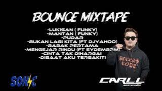 LUKISAN REMIX . FUNKY X BOUNCE MIXTAPE 2K25 - CARLL BPM #sonicdj