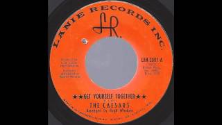 The Caesars - Get Yourself Together - '67 XO Soul on Lanie Records