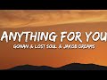 Gonan &amp; Lost Soul - Anything For You (Lyrics) ft. Jakob Dreams [7clouds Release]