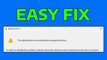 How To Fix Blizzard The Application Encountered an Unexpected Error in Windows
