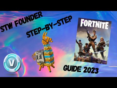 2023: how to become a save the world (stw) founder - step-by-step guide