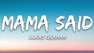 Lukas Graham - Mama Said (Lyrics)