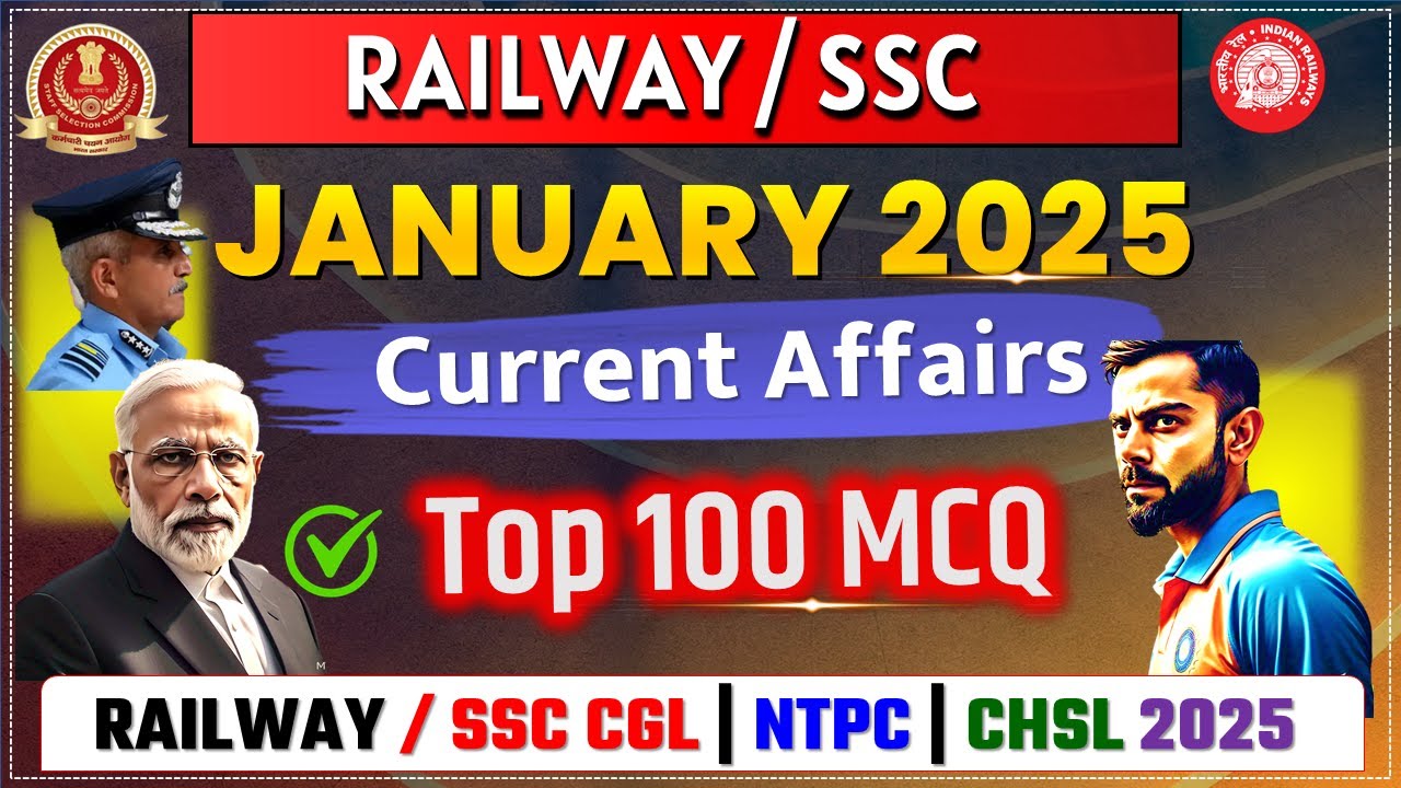 SSC & Railway 2025 | January Current Affairs 2025 | TCS PYQ SERIES | By ...