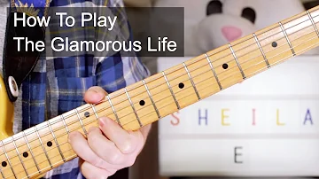 'The Glamorous Life' Sheila E Guitar Lesson