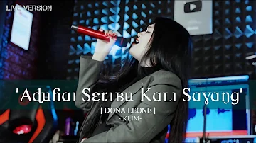 ADUHAI SERIBU KALI SAYANG - DONA LEONE | Woww VIRAL Suara Menggelegar BUMIL Lady Rocker | SLOW ROCK