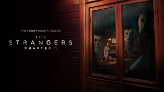 The Strangers- Chapter 1 (2024) | trailer