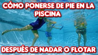 Aprende A Ponerte De Pie En La Piscina Después De Nadar O Flotar En El Agua