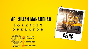 Mr  Sujan Manandhar - 9 Hours Forklift Machine Operation Course