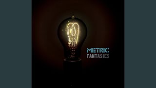 Video thumbnail of "Metric - Help I'm Alive"