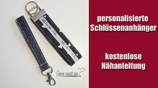 Personalisierte Schlüsselanhänger nähen I Nähanleitung I Sanni macht das