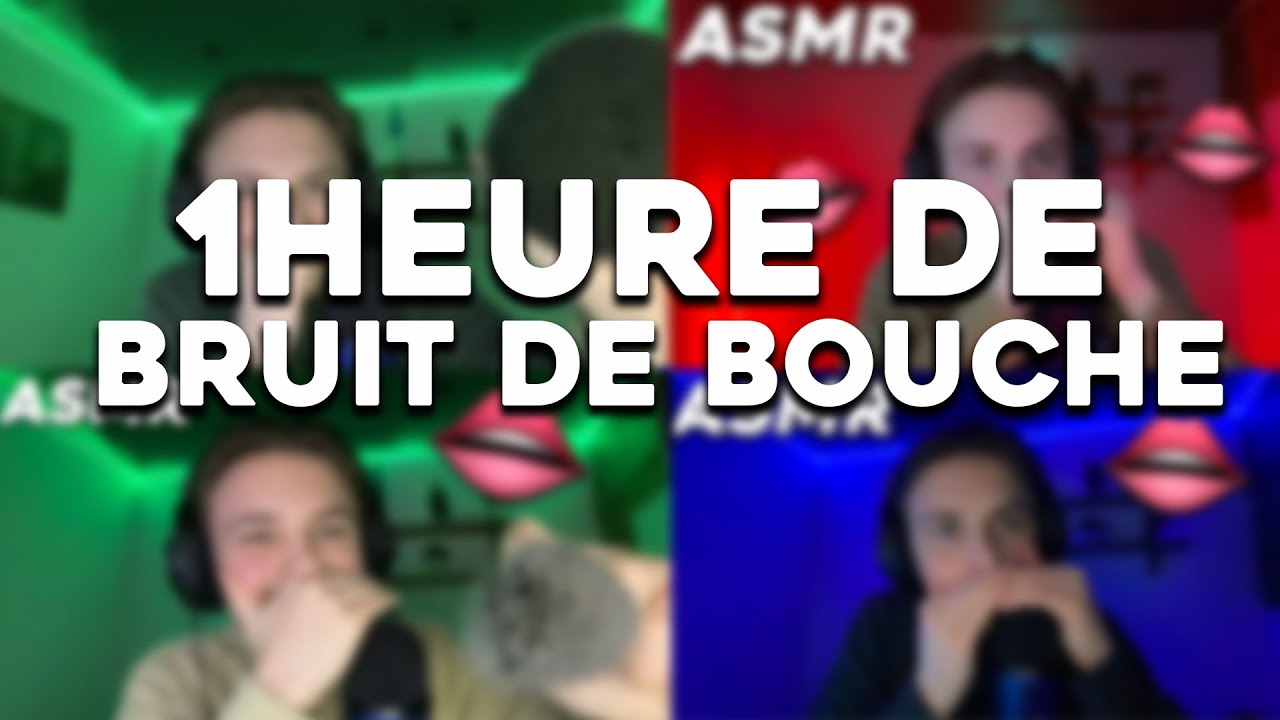 ASMR - Compilation bruit de bouche pendant + 1 heure