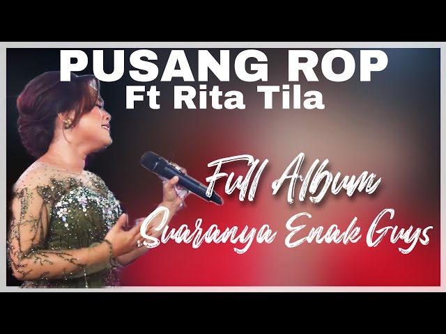 Pusang ROP Ft Rita Tila Full Album class=