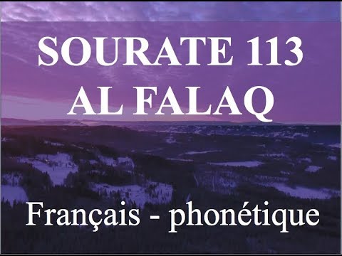 APPRENDRE SOURATE AL FALAQ 113 - FRANCAIS PHONETIQUE - Michary Al Afasy