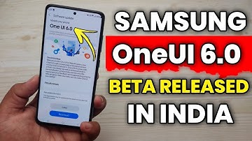 Samsung OneUI 6.0 Android 14 Beta Update Released In India  | S23 S22 S21 A52 A52s A53 A54 A34 A33