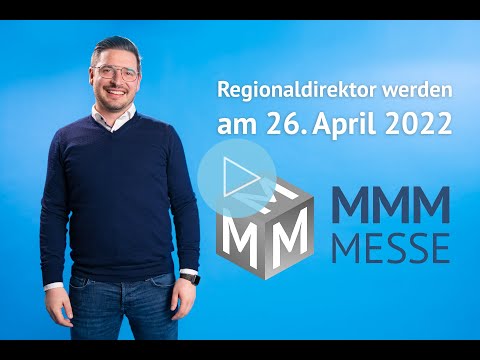 Werde Regionaldirektor auf der MMM-Messe 2022 - Einladung zur MMM von Dominik Gentgen