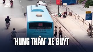 'Hung thần' xe buýt | VTV24