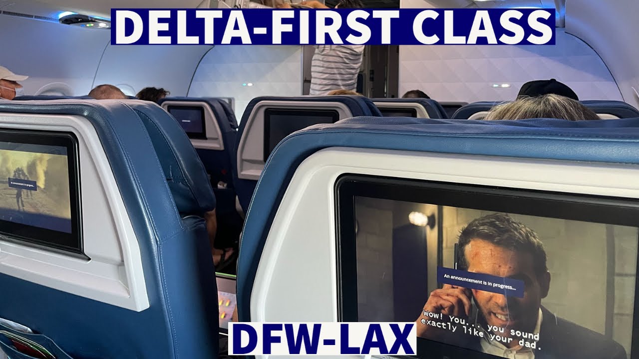 [TRIPREPORT] | DELTA | FIRST CLASS | DFW-LAX | Dallas-Fort Worth - Los ...