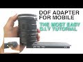 How To Make DOF Adapter for Mobile