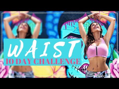 How To Reduce Your Waist With My New 10 Day Workout Challenge