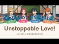 Unstoppable Love! — Trickstar (JP/RM/EN — En Ver.)