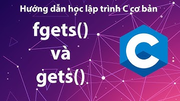 So sánh fgets() vs gets()