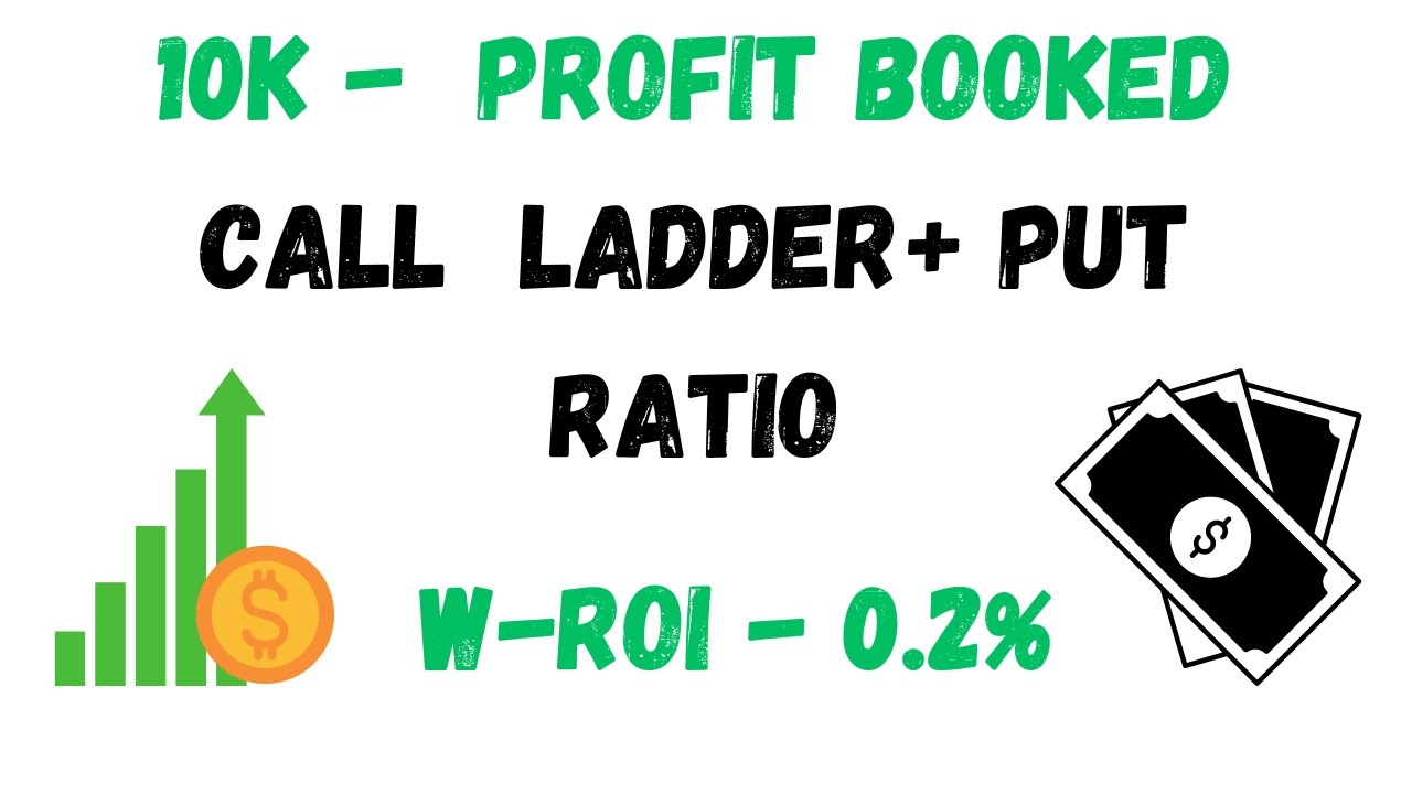 10k -PROFIT BOOKED CALL LADDER + PUT RATIO NIFTY #nifty #tradeachievers ...