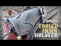 Leathercraft: Tooled Inset Black Powder Revolver Cross Draw Holster Leatherworking