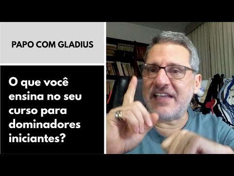 115/02 - O que você ensina no seu curso para dominadores iniciantes?