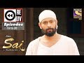 Weekly Reliv | Mere Sai | 16th Oct to 20th Oct 2017 | Episode 16 to 20 Mp3