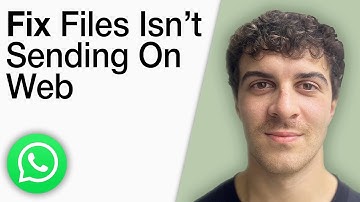 How To Fix Files Isn’t Sending on Whatsapp Web [2025 Full Guide]