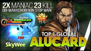 2X Maniac 23 Kills Stop Me? Not This Time Skywee Top 1 Global Alucard - Mobile Legends Bang Bang