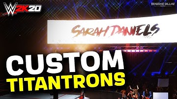 WWE 2K20: How To Use Custom Titantrons