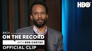 Back on The Record with Bob Costas | Bomani Jones Remarks | HBO