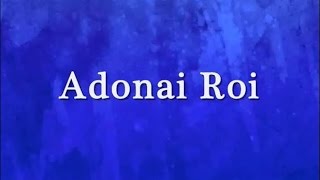 Adonai Roi (The Lord Is My Shepherd) Psalm 23 Messianic Lyrics chords