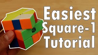 How to Solve the Square1 (NO Long Algorithms) | Easiest Tutorial