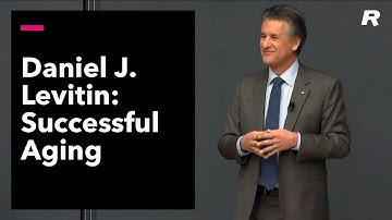 Successful Aging: Daniel J. Levitin