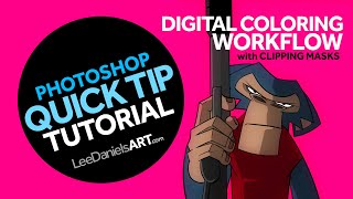 Photoshop Tutorial | QUICK TIP | Digital Coloring Workflow | Clipping Masks