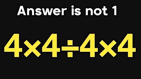 4×4÷4×4 = ❓ / This math question will blow your mind / Simplify algebraic expression