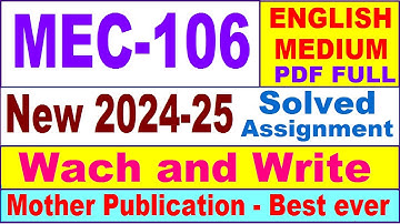 MEC 106 solved assignment 2024-25 in English || mec 106 solved assignment 2025 || mec106 2024-25