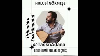 #hulusigökmeşe #gördünmüyıllargeçmiş #orjinaldenenstrümantal #keşfet #turkey #adana Resimi