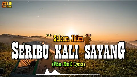 ADUHAI SERIBU KALI SAYNG - Saleem Iklim (Reggae) I [Video Musik & Lirik]
