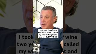 He Took Two Sips of Wine Two Years Sober | Called His Wife That Night | Rise Above