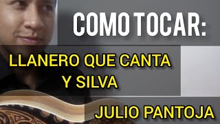 Video voorbeeld van "Como tocar llanero que canta y silva Julio Pantoja en el cuatro venezolano cifrado acordes clases"