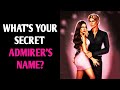 WHAT&#39;S YOUR SECRET ADMIRER&#39;S NAME? Aesthetic Love Personality Test - Pick One Magic Quiz