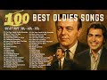 Best Golden Oldies From 50s 60s 70s  Top 100 Oldies Songs 🎙Engelbert, Paul Anka, Tom Jones, Elvis