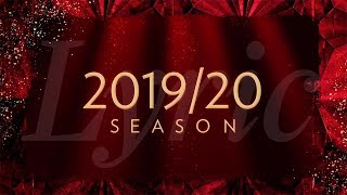 Lyric Opera Announces the 2019/2020 Season!