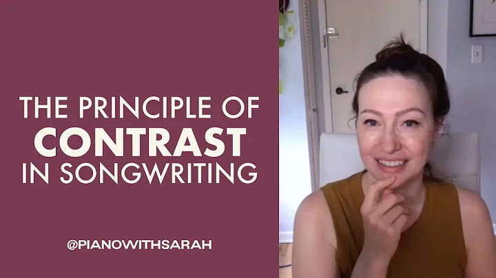 The principle of Contrast in songwriting